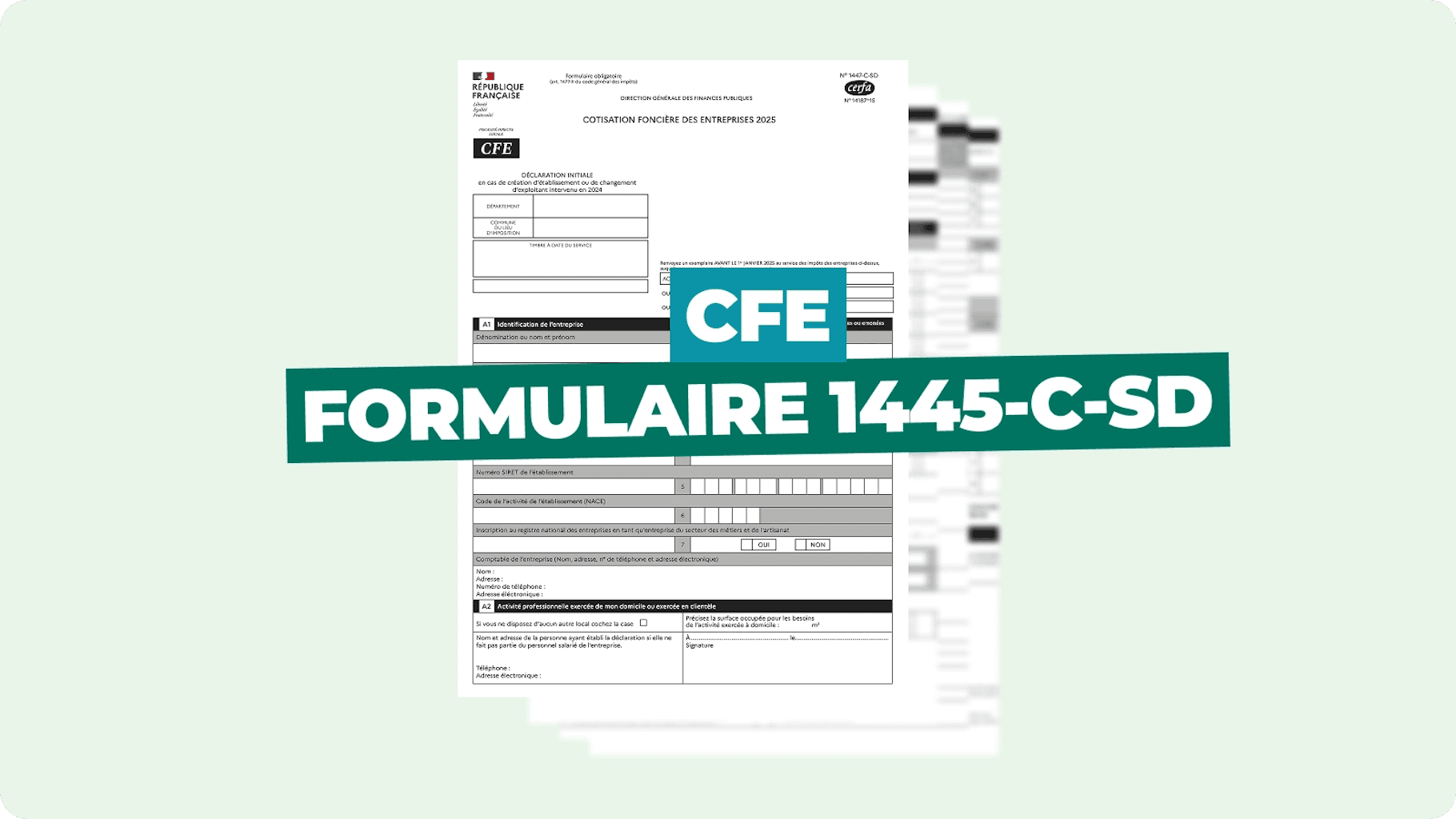 Déclaration CFE 2026 : tout savoir sur le formulaire, les échéances et les exonérations