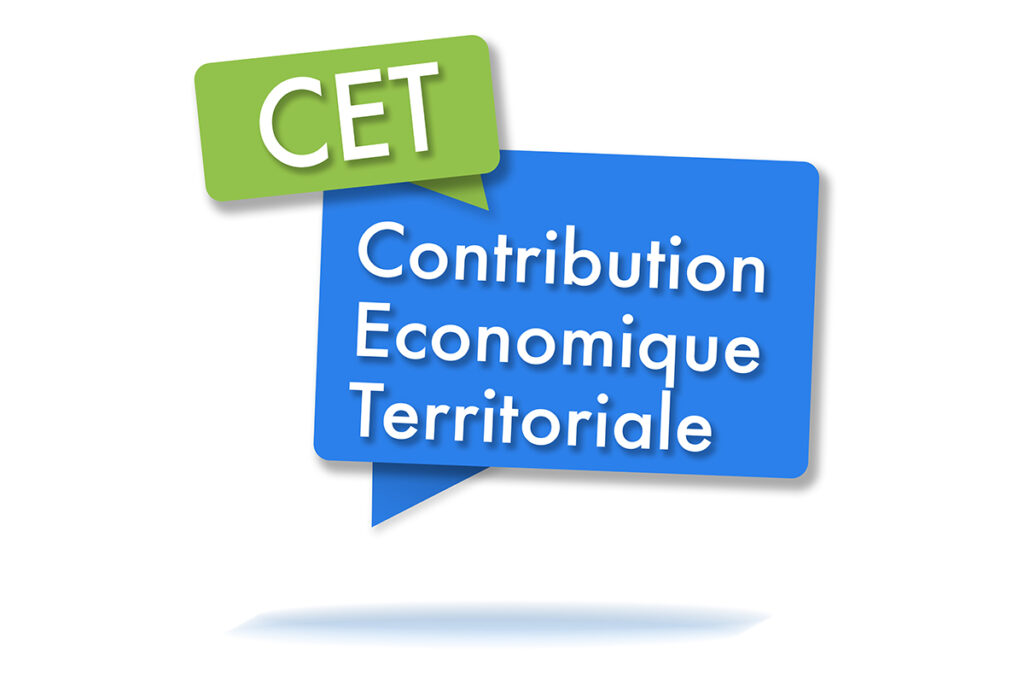Contribution Économique Territoriale (CET) : Ce Qu&rsquo;il Faut Absolument Savoir